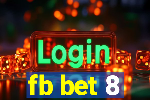 fb bet 8